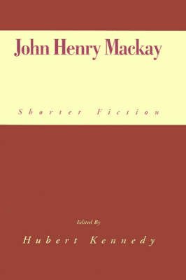 Cover for Hubert C. Kennedy · John Henry Mackay (Gebundenes Buch) (2000)