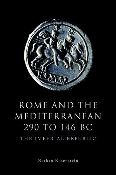 Cover for Rosenstein · Rome and the Mediterranean 290 to 146 BC: The Imperial Republic - The Edinburgh History of Ancient Rome (Taschenbuch) (2012)