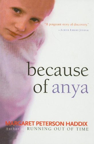 Cover for Margaret Peterson Haddix · Because of Anya (Hardcover bog) (2004)