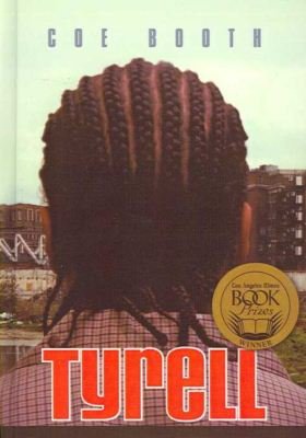 Cover for Coe Booth · Tyrell (Inbunden Bok) (2007)