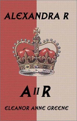 Cover for Eleanor Anne Greene · Alexandra R (Gebundenes Buch) (2001)