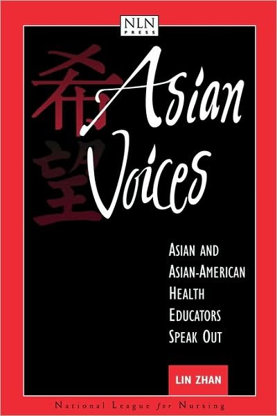 Asian Voices: Asian and Asian-American Health Educators Speak Out - Jeffrey Heath - Böcker - Jones and Bartlett Publishers, Inc - 9780763709228 - 27 oktober 1998