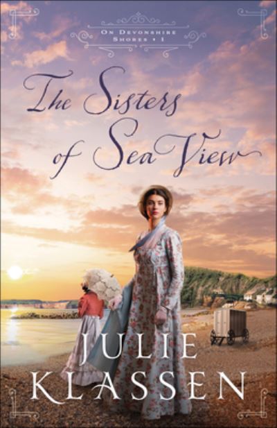 Cover for Julie Klassen · The Sisters of Sea View (Pocketbok) [Large Print edition] (2023)