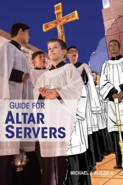 Cover for Michael Ruszala · Guide for Altar Servers (Paperback Book) (2017)