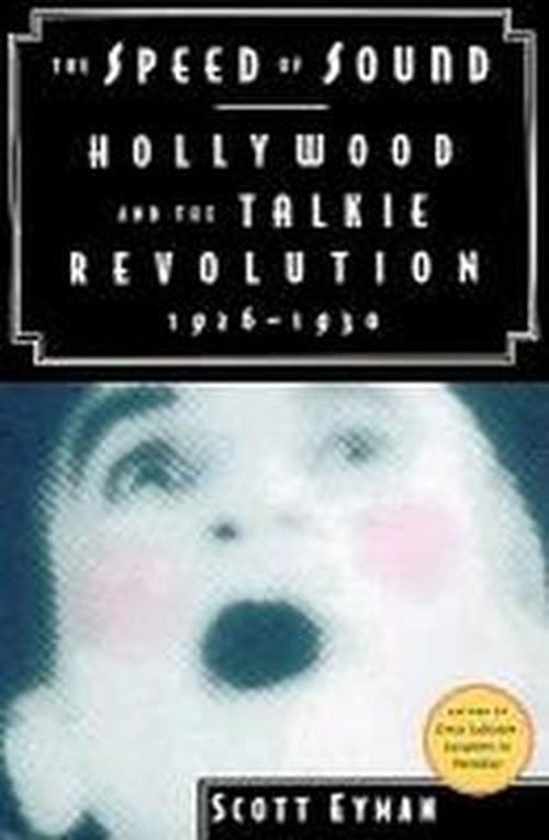 Cover for Scott Eyman · The Speed of Sound: Hollywood and the Talkie Revolution 1926 - 1930 (Audiobook (CD)) [Library, Unabridged edition] (1998)