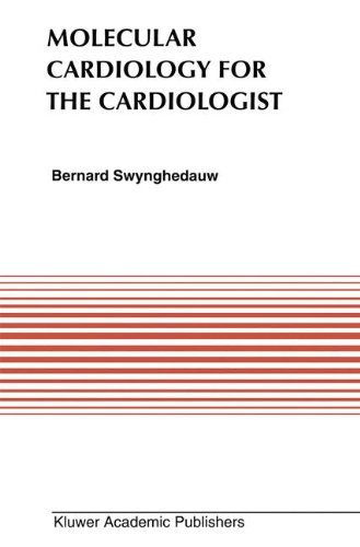 Bernard Swynghedauw · Molecular Cardiology for the Cardiologists - Developments in Cardiovascular Medicine (Gebundenes Buch) [1995 edition] (1995)