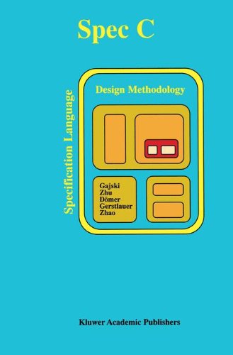 SPECC: Specification Language and Methodology - Daniel D. Gajski - Books - Springer - 9780792378228 - March 31, 2000