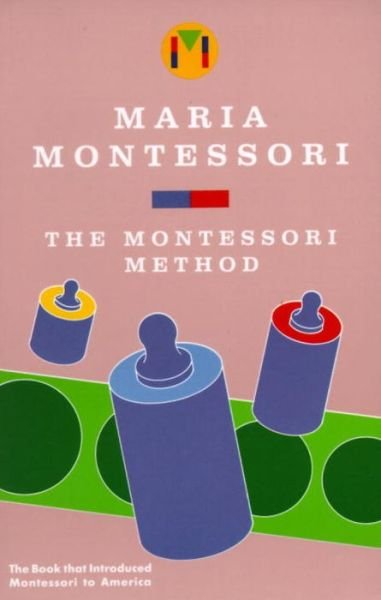 Cover for Maria Montessori · Montessori Method (Paperback Book) (1988)