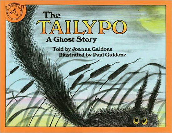 Cover for Joanna Galdone · The Tailypo: a Ghost Story (Hardcover Book) [Turtleback School &amp; Library Binding edition] (1984)