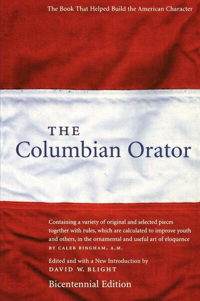 Cover for David W Blight · The Columbian Orator (Hardcover Book) (1998)