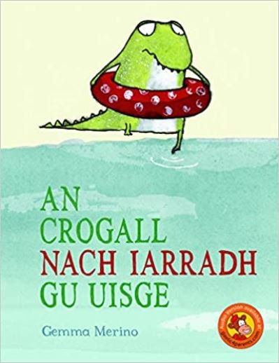 Cover for Gemma Merino · Crogall Nach Iarradh gu Uisge (Taschenbuch) [Illustrated edition] (2017)