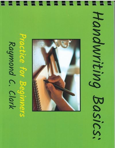 Cover for Raymond C Clark · Handwriting Basics (Spiral Book) (2021)