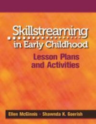 Cover for Ellen McGinnis · Skillstreaming in Early Childhood: Lesson Plans and Activities (Pocketbok) (2019)