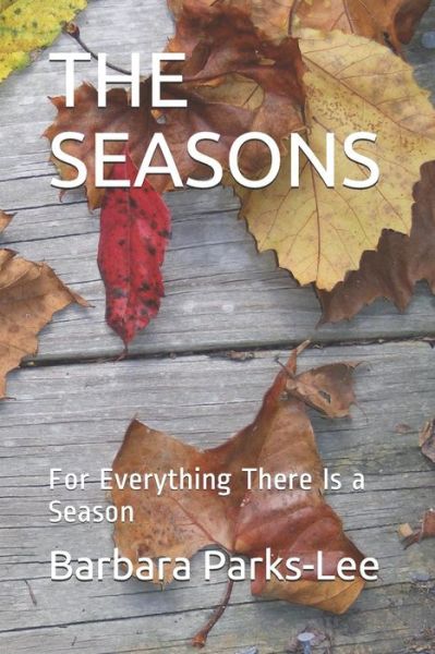 Cover for Barbara D Parks-Lee · The Seasons (Paperback Book) (2018)