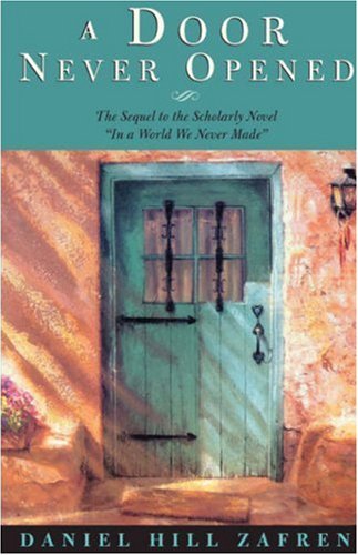 Cover for Daniel  Hill Zafren · A Door Never Opened (Paperback Bog) (2003)