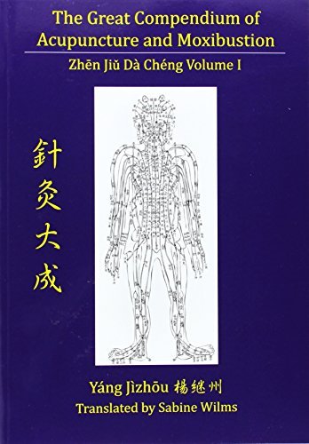 Cover for Jizhou Yang · The Great Compendium of Acupuncture and Moxibustion Vol. I (Paperback Bog) (2010)