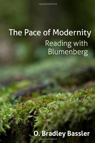 Cover for O. Bradley Bassler · The Pace of Modernity: Reading With Blumenberg (Taschenbuch) (2012)