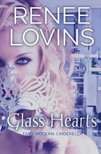 Renee Lovins · Glass Hearts (Paperback Bog) (2015)