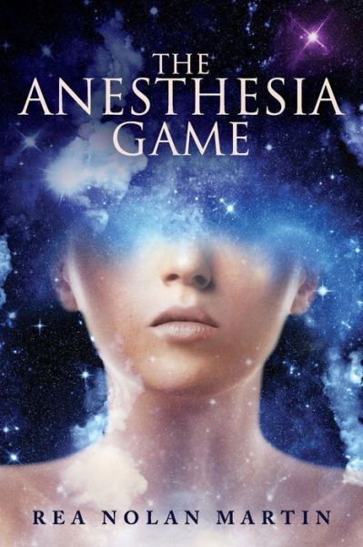 Cover for Rea Nolan Martin · The Anesthesia Game (Pocketbok) (2015)