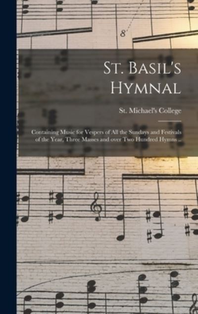 Cover for Ont ) St Michael's College (Toronto · St. Basil's Hymnal (Hardcover Book) (2021)