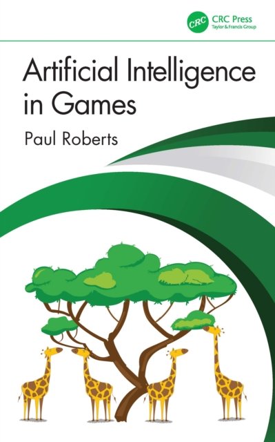 Cover for Paul Roberts · Artificial Intelligence in Games (Paperback Bog) (2022)
