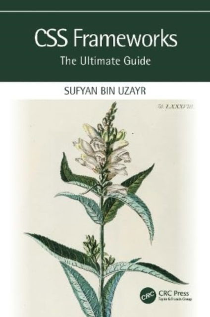 Cover for Sufyan Bin Uzayr · CSS Frameworks: The Ultimate Guide - The Ultimate Guide (Taschenbuch) (2023)