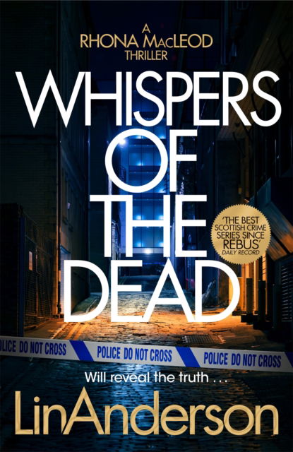 Whispers of the Dead - Rhona MacLeod - Lin Anderson - Books - Pan Macmillan - 9781035029228 - April 10, 2025