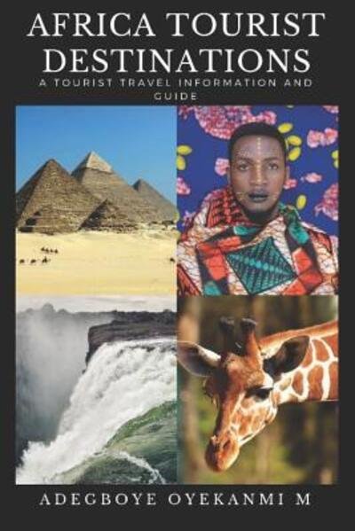 Cover for Oyekanmi Adegboye · Africa Tourist Destinations (Pocketbok) (2019)
