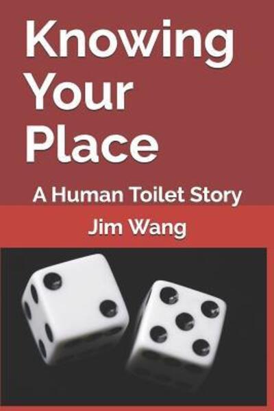 Cover for Jim Wang · Knowing Your Place (Paperback Book) (2019)