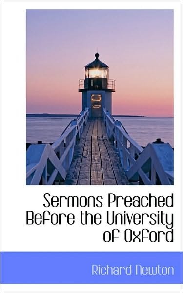 Cover for Richard Newton · Sermons Preached Before the University of Oxford (Hardcover Book) (2009)