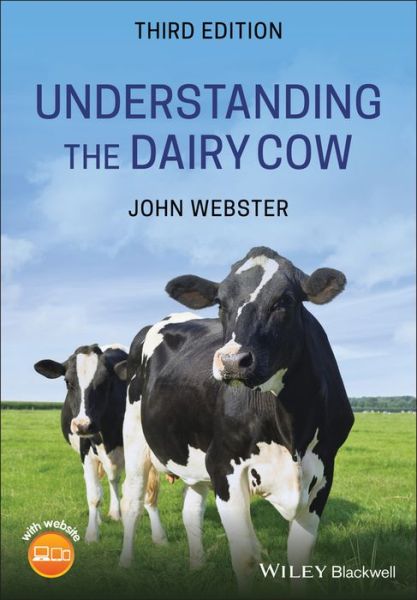 Webster, John (University of Bristol) · Understanding the Dairy Cow (Paperback Book) (2020)