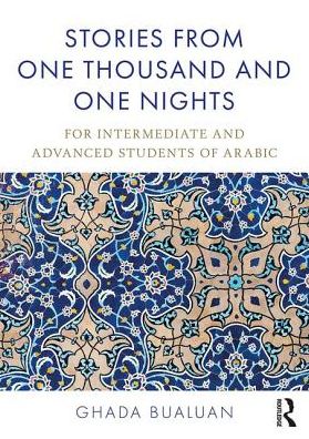 Cover for Ghada Bualuan · Stories from One Thousand and One Nights: For Intermediate and Advanced Students of Arabic (Paperback Book) (2018)