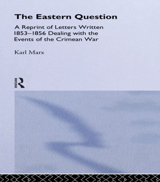 Cover for Karl Marx · The Eastern Question (Paperback Book) (2016)