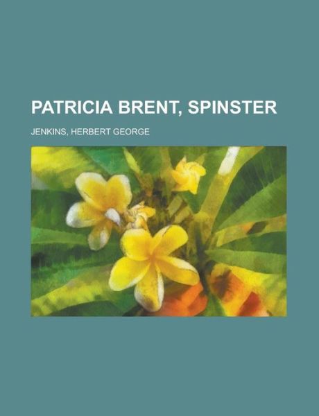 Cover for Jenkins · Patricia Brent, Spinster (Book)