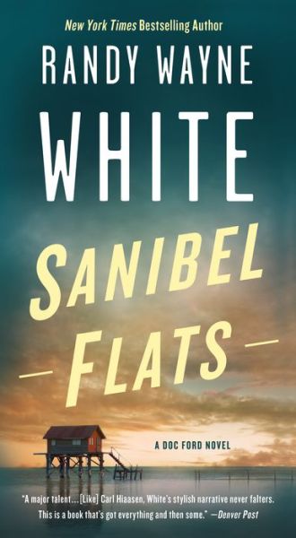 Cover for Randy Wayne White · Sanibel Flats: A Doc Ford Novel - Doc Ford Novels (Paperback Book) (2017)