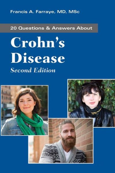 Questions And Answers About Crohn's Disease - Francis A Farraye - Books - Jones and Bartlett Publishers, Inc - 9781284142228 - July 19, 2017