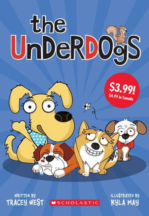 The Underdogs Summer Reading - Tracey West - Books - Scholastic Paperbacks - 9781338845228 - April 19, 2022