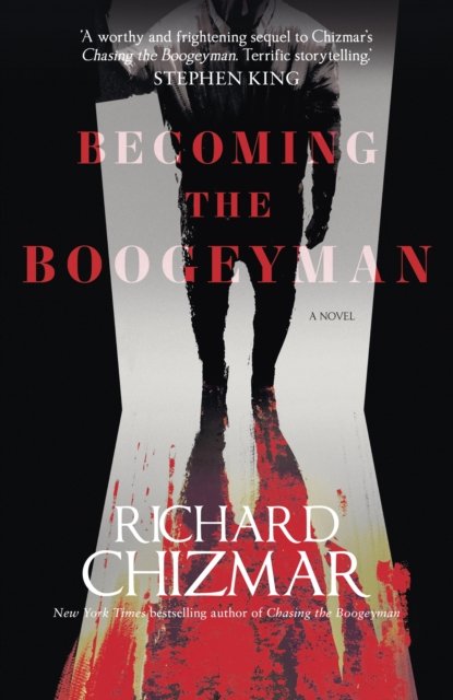 Cover for Richard Chizmar · Becoming the Boogeyman - The Boogeyman Series (Hardcover bog) (2023)