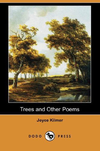 Cover for Joyce Kilmer · Trees and Other Poems (Dodo Press) (Paperback Book) (2007)