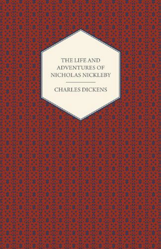 Cover for Charles Dickens · The Life and Adventures of Nicholas Nickleby (Taschenbuch) (2017)