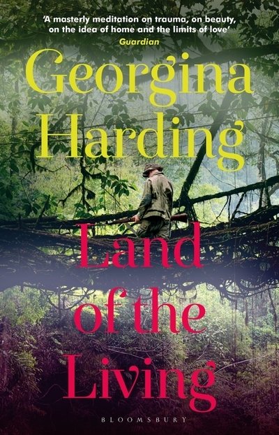 Cover for Georgina Harding · Land of the Living (Paperback Book) (2019)