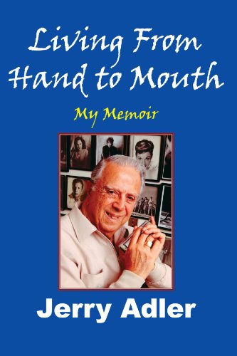 Cover for Jerry Adler · Living from Hand to Mouth: My Memoir (Paperback Book) (2005)