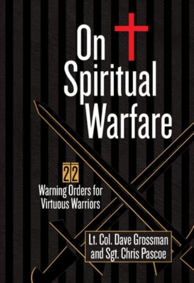 Cover for Lt Col Dave Grossman · On Spiritual Warfare: 22 Warning Orders for Virtuous Warriors (Leather Book) (2024)