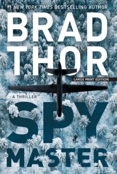 Spymaster - Brad Thor - Książki - Large Print Press - 9781432853228 - 24 lipca 2019