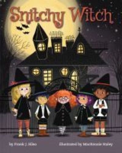 Cover for Frank J. Sileo · Snitchy Witch (Hardcover Book) (2019)