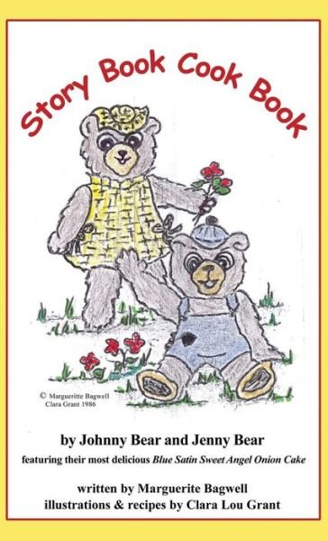 Cover for Marguerite · Story Book Cook Book by Johnny Bear and Jenny Bear (Innbunden bok) (2014)