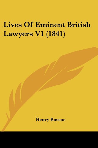 Cover for Henry Roscoe · Lives of Eminent British Lawyers V1 (1841) (Paperback Book) (2008)
