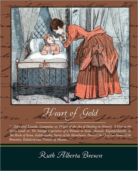 Cover for Ruth Alberta Brown · Heart of Gold (Taschenbuch) (2009)