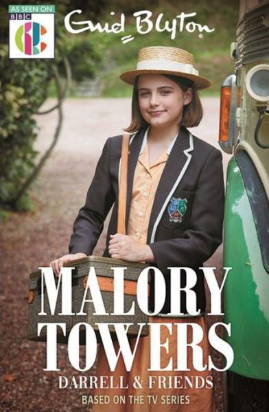 Cover for Enid Blyton · Malory Towers: Malory Towers Darrell and Friends: Based on the TV series - Malory Towers (Pocketbok) (2020)