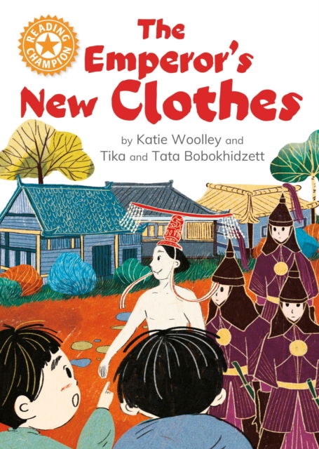 Cover for Katie Woolley · Reading Champion: The Emperor's New Clothes: Independent Reading Orange 6 - Reading Champion (Hardcover Book) (2023)